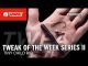 Tweak of the Week Series II: HMWW Half Moon Wacky Weight