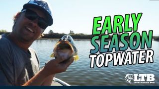 Tackle How-To: Early Topwater #LTB