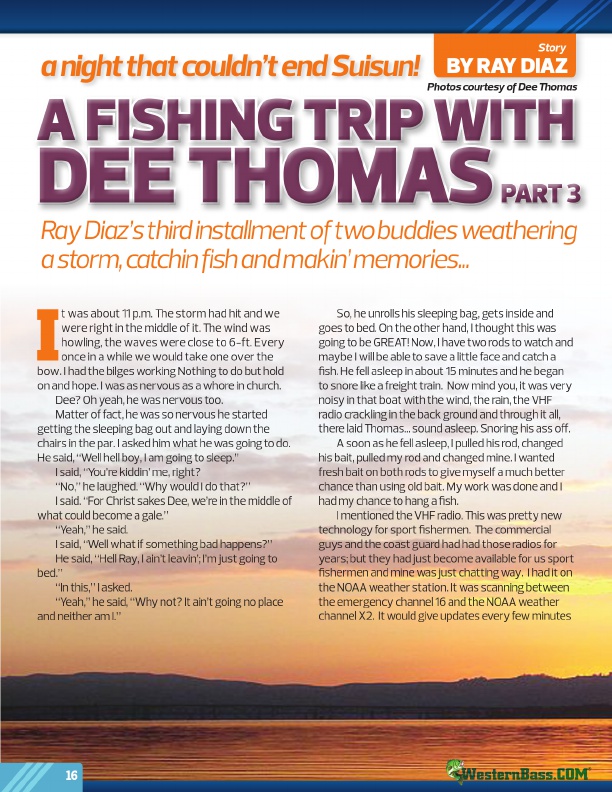 A Night That Couldn't End Suisun! A Fishing Trip With Dee Thomas - Part 3 by Ray Diaz