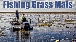 Flipping Grass Mats for Big Bass - Secret How To Tips from Scott Martin